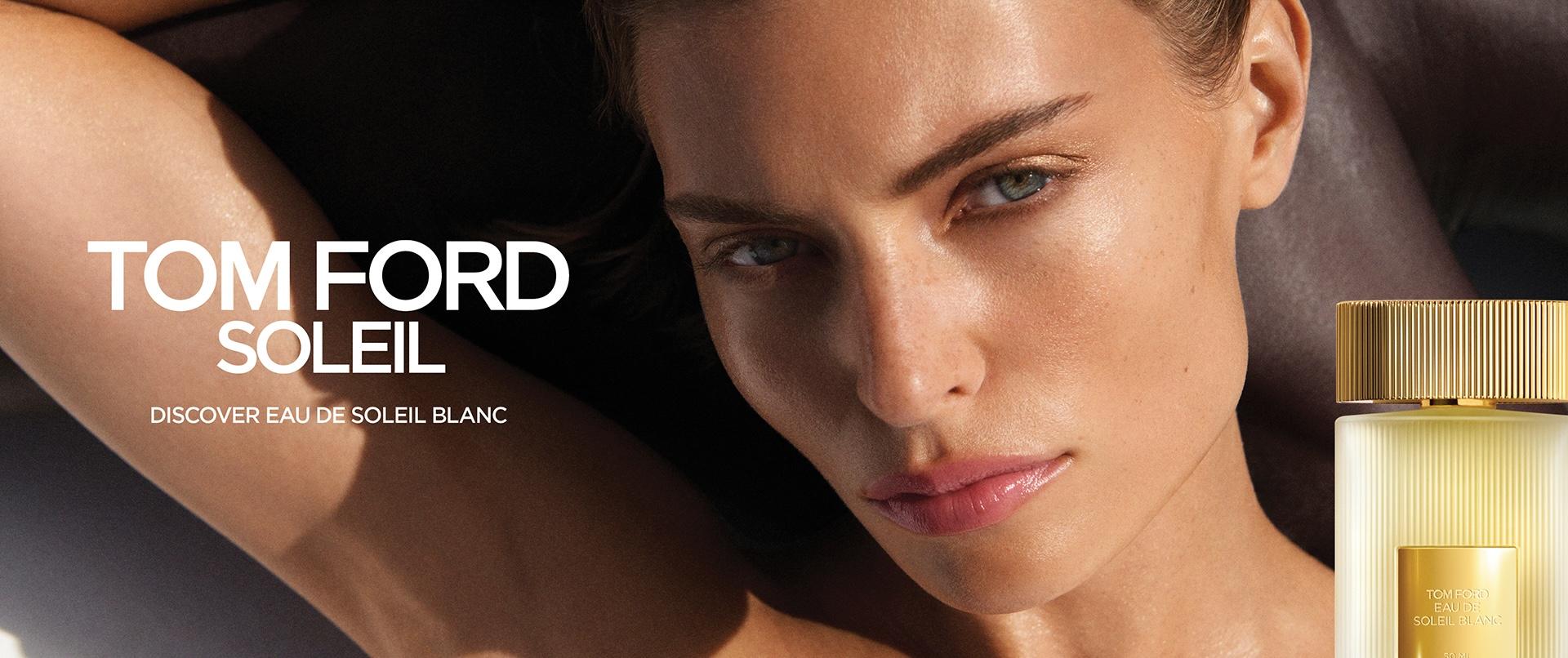 Tom Ford prezentuje zapach Signature Eau De Soleil Blanc 
