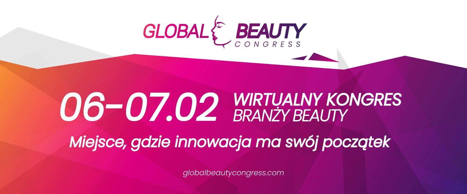 Global Beauty Congress - poznaj najważniejsze aspekty kosmetologii w roku 2021