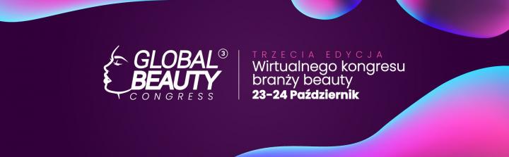 Global Beauty Congress - spotkanie ekspertów kosmetologii estetycznej